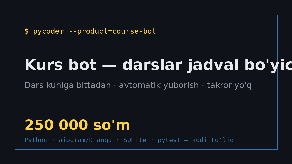 Kurs bot — darslarni jadval bo'yicha yuboruvchi Telegram bot (shablon)