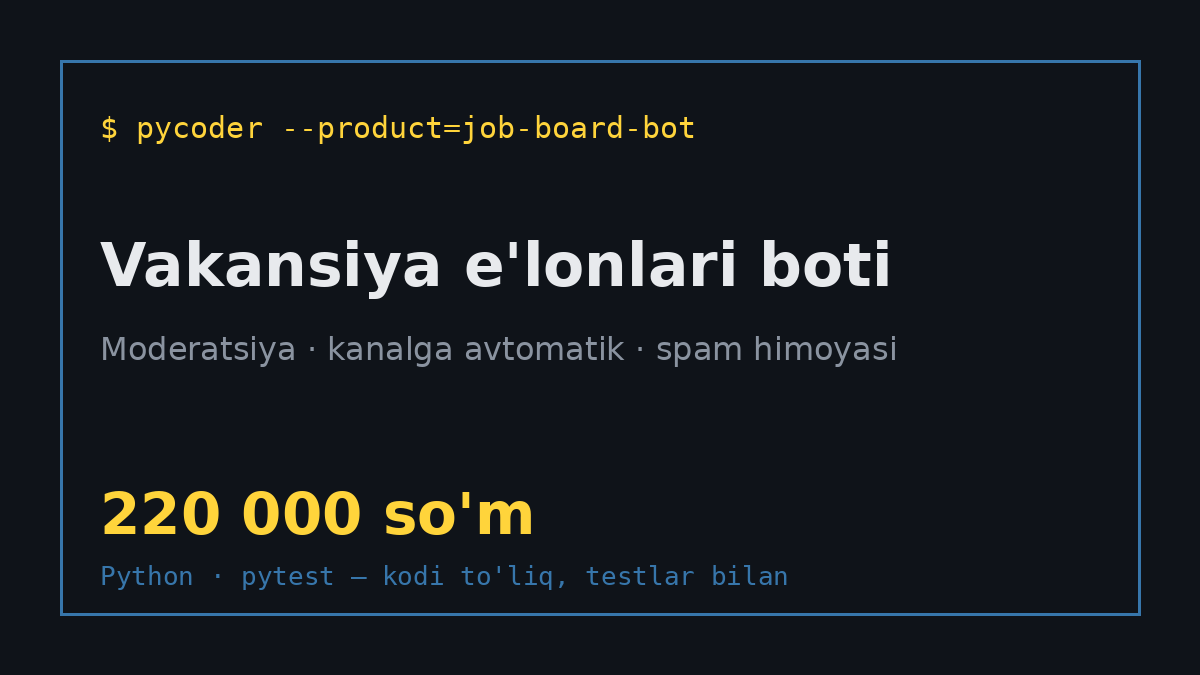 Vakansiya va e'lonlar boti (moderatsiya bilan)