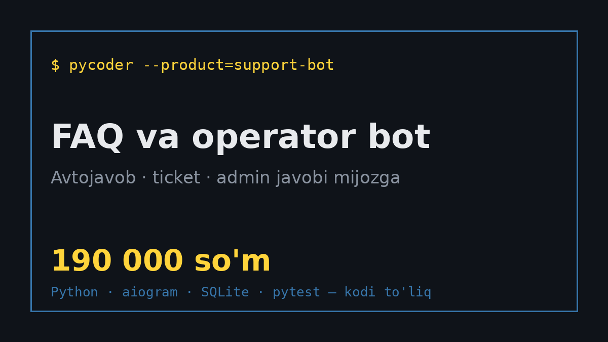 FAQ va operator Telegram bot — mijozlar yordami